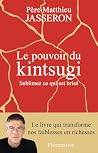 Le pouvoir du kin...
