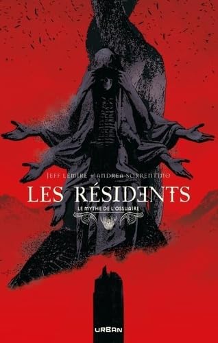 Le Mythe de l'Ossuaire - Les Résidents (Paperback)