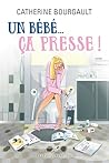 Un bébé... ça pre...