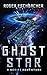 Ghost Star: (Ghost Star Adv...