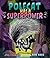 Polecat Has a Superpower