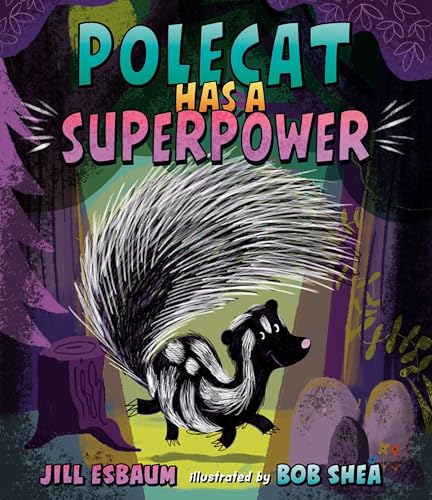 Polecat Has a Superpower (Kindle Edition)