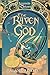 The Raven God: The Legends ...