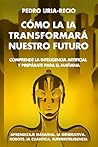 Cómo la IA Transf...