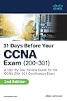 Book cover for 31 Days Before your CCNA Exam: A Day-By-Day Review Guide for the CCNA 200-301 Certification Exam