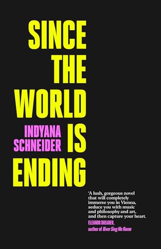 Since the World Is Ending (Kindle Edition)