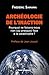 Archéologie de l'inaction