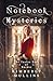 Notebook Mysteries: The Twe...