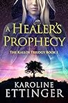 A Healer's Prophecy
