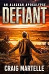 Defiant: An Alask...