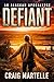 Defiant by Craig Martelle Defiant by Craig Martelle