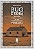 Bug z Tobą. Historie o życiu i śmierci na wsi nadbużańskiego ... by Dorota Filipiak