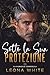 Sotto la Sua Protezione (La Famiglia Constella) (Italian Edition)