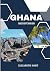 GHANA REISEFÜHRER: Das afri...