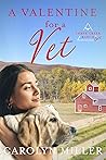 A Valentine for a Vet by Carolyn   Miller