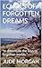 ECHOES OF FORGOTTEN DREAMS:...