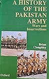 The History of the Pakistan Army by Brian Cloughley