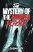 The Mystery of the Haunted School: a scary book for kids 11-13