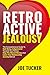 Retroactive Jealousy: The C...