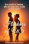 Flickers of Us