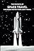 The Physics of Space Travel: Exploring Faster-Than-Light Travel: Micro Book - C1 - Series Space Exploration and the New Frontier