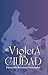 El violeta de la ciudad (Spanish Edition)