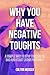 Why You Have Negative Thoug...