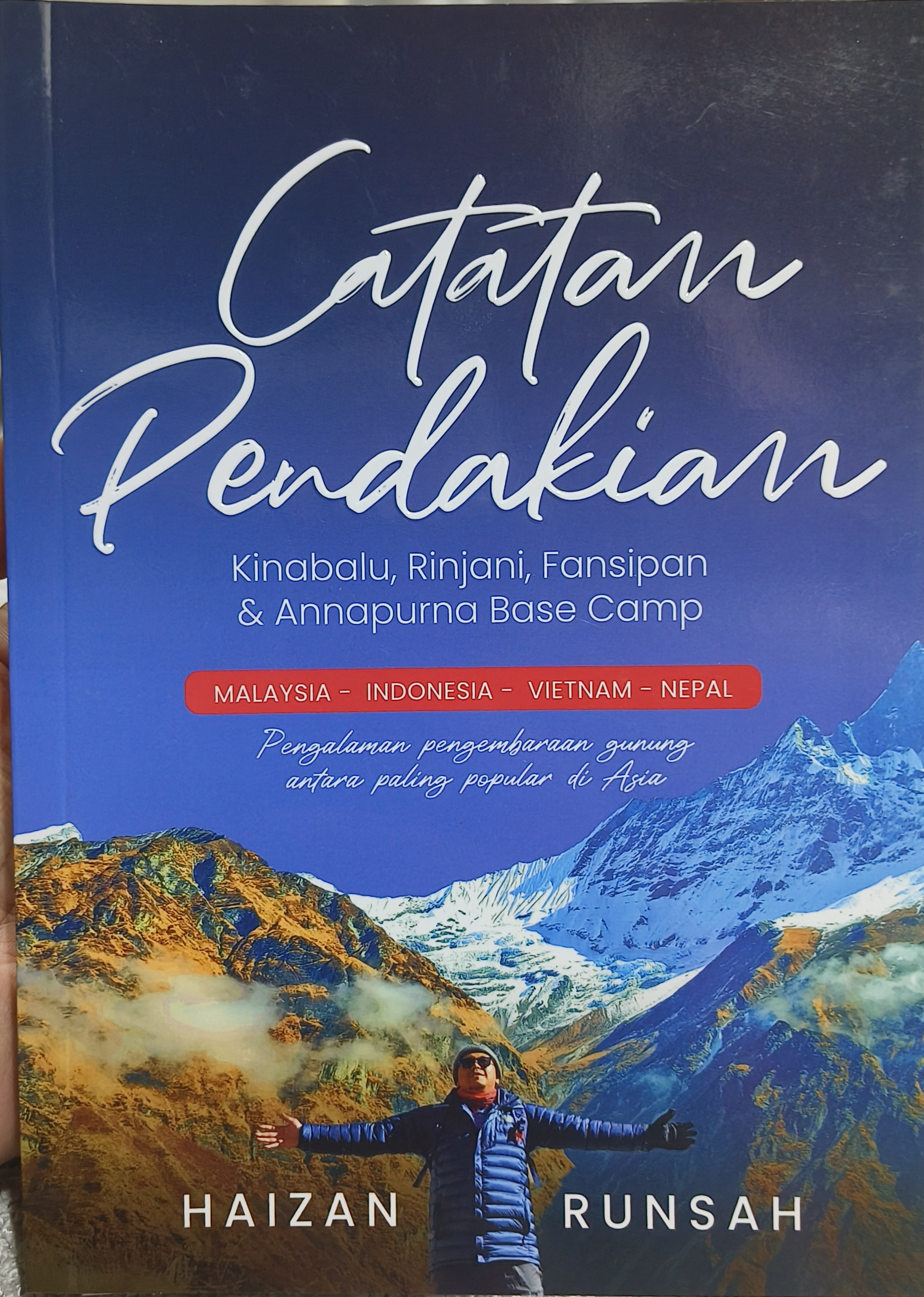 Catatan Pendakian Kinabalu, Rinjani, Fansipan & Annapurna Base Camp