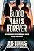 Blood Lasts Forever by Jeff Gunhus