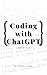 Coding with ChatGPT