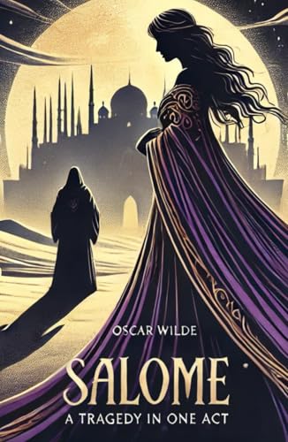 Salomé: A Tragedy in One Act