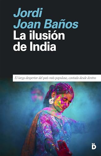 La ilusión de India (Primera Página) (Spanish Edition)