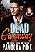 Dead Giveaway by Pandora Pine Dead Giveaway by Pandora Pine