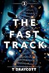 The Fast Track 2 ...