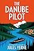 The Danube Pilot: A New Translation in Modern Accessible English