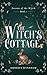 The Witch's Cottage by Emberly Wyndham The Witch's Cottage by Emberly Wyndham