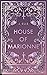 House of Marionne (House of Marionne #1)
