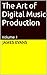 The Art of Digital Music Pr...