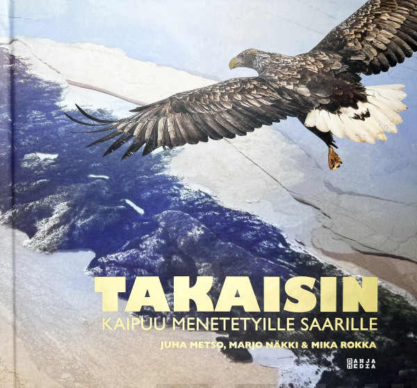 Takaisin : kaipuu menetetyille saarille