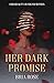Her Dark Promise: A Dark Ro...