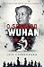 O Segredo de Wuhan by Luís Corredoura