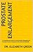 PROSTATE ENLARGEMENT by Dr. Elizabeth Green