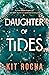 Daughter of Tides (Born to ...