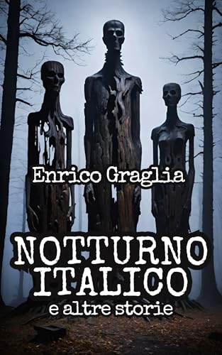 Notturno Italico e altre storie (Italian Edition)