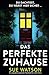 Das perfekte Zuhause