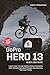 GoPro Hero 13 Black User Guide by Calvin Robertson