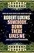Somebody Down There Likes Me by Robert Lukins