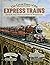 The Great Days of the Express Trains