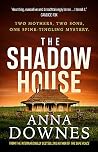 The Shadow House