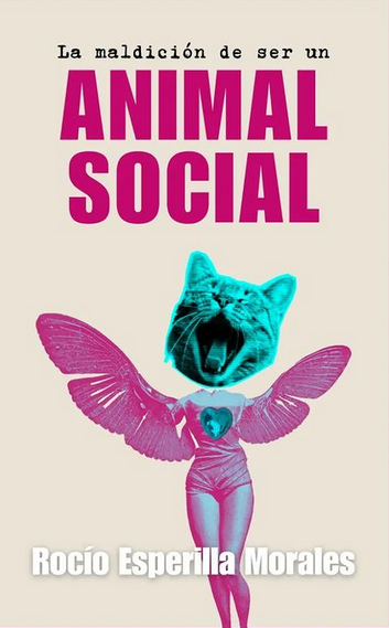 La maldición de ser un animal social